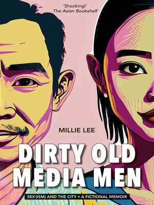 cover image of Dirty Old Media Men